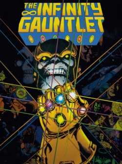 Il Guanto dell'Infinito (The Infinity Gauntlet) è una serie a fumetti della Marvel di sei numeri pubblicata da luglio a dicembre 1991, realizzata da Jim Starlin (storia) e George Pérez/ Ron Lim(disegni)
