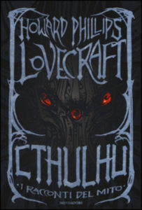 La copertina Mondadori di Cthulhu - I racconti del mito di Lovecraft